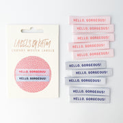 "Hello Gorgeous" 10 Pack Woven Labels by Kylie and the Machine